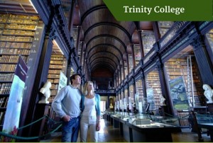 Trinity College| Deluxe Small Group Tours Ireland