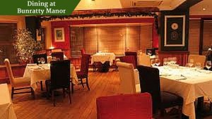 Dining at Bunratty Manor | Luxury Chauffeur Vacations Ireland