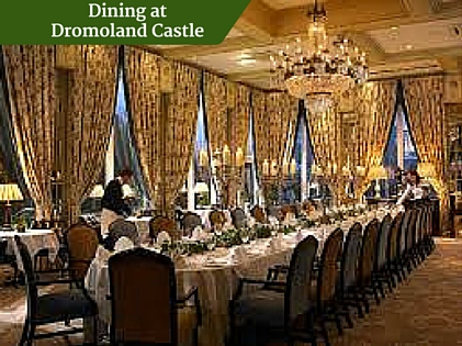 Dining at Dromoland Castle | Chauffeur Tours Ireland