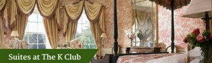 Suites at The K Club | Luxury Chauffeur Vacations Ireland