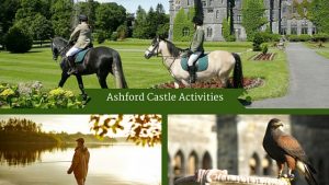 Ashford Castle Activities | Luxury Irish Tour Operators