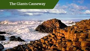 The Giants Causeway - Luxury Chauffeur Vacations