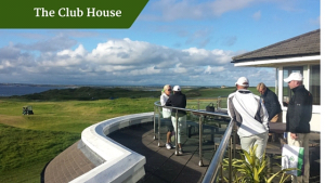 The club house tralee |customized golf vacation Ireland