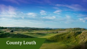 County Louth - Deluxe Golf Vacations Ireland