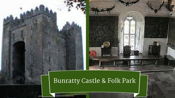 Bunratty Castle & Folk Park | Irish Luxury Tour Operator